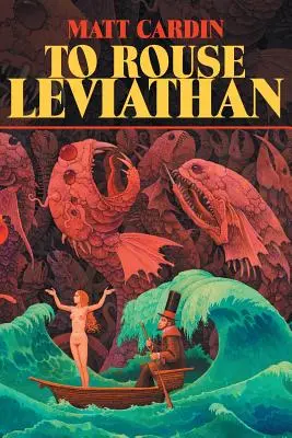 Réveiller le Léviathan - To Rouse Leviathan