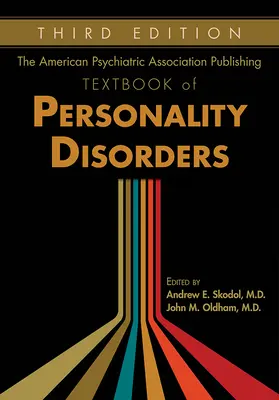 Le manuel des troubles de la personnalité publié par l'American Psychiatric Association - The American Psychiatric Association Publishing Textbook of Personality Disorders