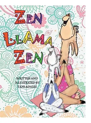 Le lama zen zen - Zen Llama Zen