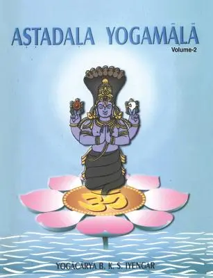 Astadala Yogamala (Recueil d'œuvres) Volume 2 - Astadala Yogamala (Collected Works) Volume 2