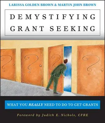 Démystifier la recherche de subventions - Demystifying Grantseeking