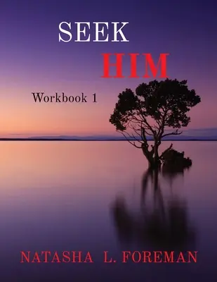 Cherchez-Le : Cahier d'exercices 1 - Seek Him: Workbook 1