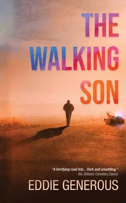 Le fils qui marche - The Walking Son
