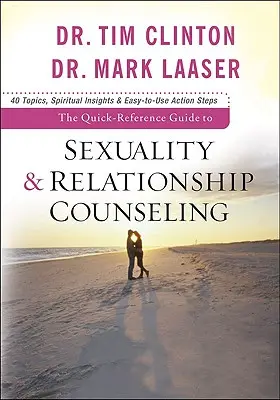 Guide de référence rapide sur la sexualité et les relations interpersonnelles - Quick-Reference Guide to Sexuality & Relationship Counseling