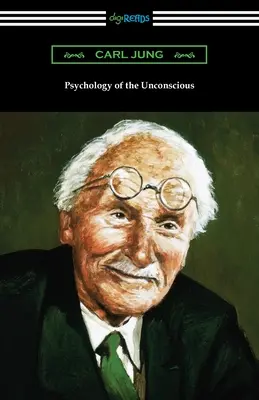 Psychologie de l'inconscient - Psychology of the Unconscious