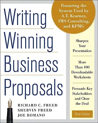 Rédiger des propositions commerciales gagnantes, troisième édition - Writing Winning Business Proposals, Third Edition