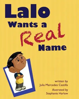 Lalo veut un vrai nom - Lalo Wants a Real Name