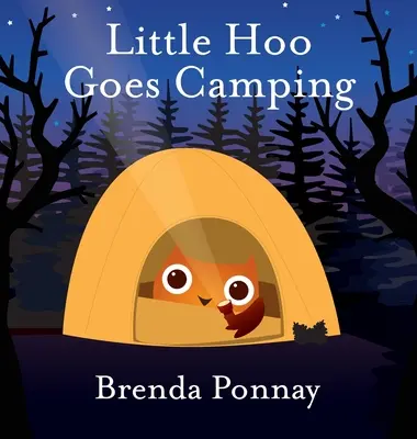 Petit Hoo va camper - Little Hoo Goes Camping