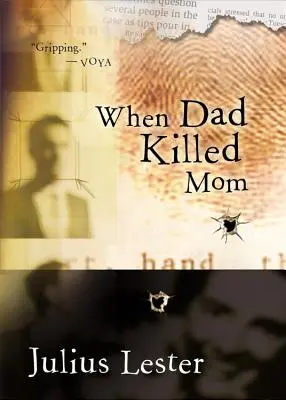 Quand papa a tué maman - When Dad Killed Mom