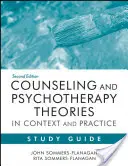 Guide d'étude sur les théories du conseil et de la psychothérapie en contexte et en pratique - Counseling and Psychotherapy Theories in Context and Practice Study Guide