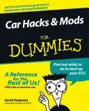 Car Hacks & Mods for Dummies (en anglais) - Car Hacks & Mods for Dummies