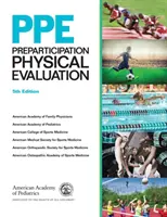 Ppe : Évaluation physique préparatoire - Ppe: Preparticipation Physical Evaluation