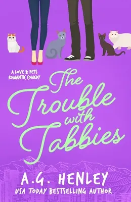 Le problème avec les Tabbies - The Trouble with Tabbies