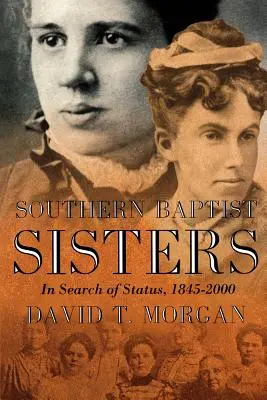 Sœurs baptistes du Sud - Southern Baptist Sisters
