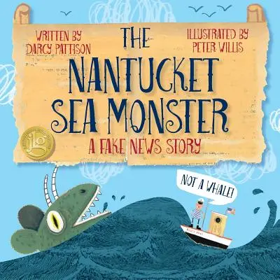 Le monstre marin de Nantucket : Une fausse nouvelle - The Nantucket Sea Monster: A Fake News Story