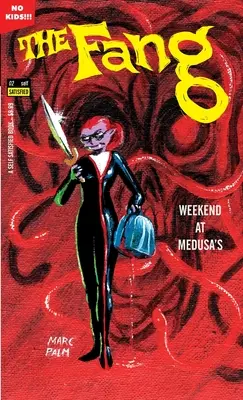 The Fang - Week-end chez Medusa : Volume 2 - The Fang - Weekend at Medusa's: Volume 2