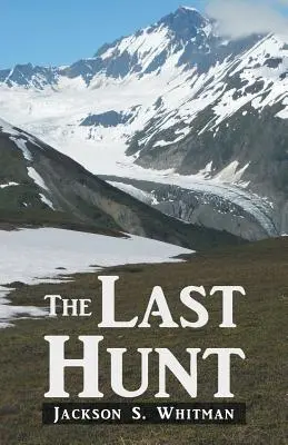 La dernière chasse - The Last Hunt