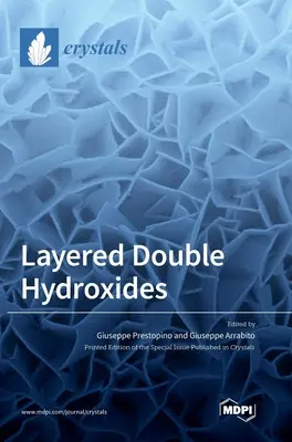 Hydroxydes doubles stratifiés - Layered Double Hydroxides