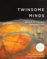 L'esprit des jumeaux : Un acte de double mémoire - Twinsome Minds: An Act of Double Remembrance