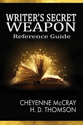 L'arme secrète de l'écrivain - The Writer's Secret Weapon