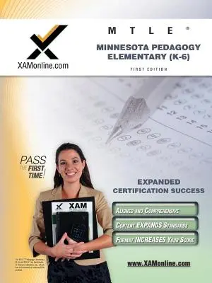 Mtle Minnesota Pedagogy : Elementary (K-6) Teacher Certification Test Prep Study Guide - Mtle Minnesota Pedagogy: Elementary (K-6) Teacher Certification Test Prep Study Guide