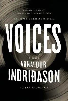 Voices : Un roman de l'inspecteur Erlendur - Voices: An Inspector Erlendur Novel