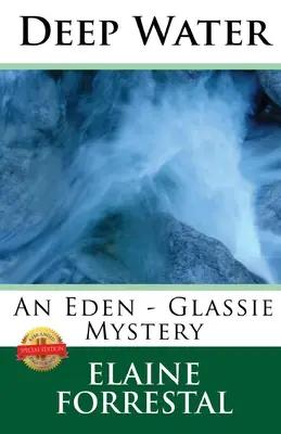 Deep Water : Un mystère d'Eden-Glassie - Deep Water: An Eden-Glassie Mystery