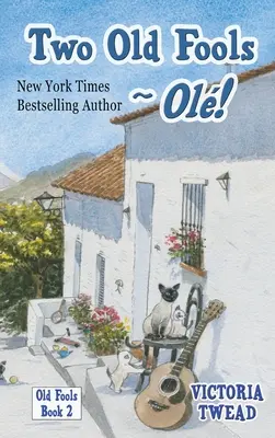 Deux vieux fous - Ol ! - Two Old Fools - Ol!