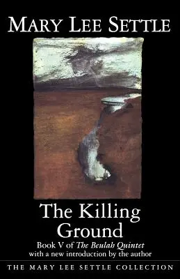 The Killing Ground : Livre V du Quintet de Beulah - The Killing Ground: Book V of the Beulah Quintet