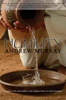 L'humilité par Andrew Murray - Humility by Andrew Murray