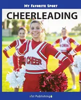 Mon sport préféré : le football Cheerleading - My Favorite Sport: Cheerleading