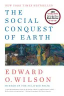 La conquête sociale de la Terre - The Social Conquest of Earth