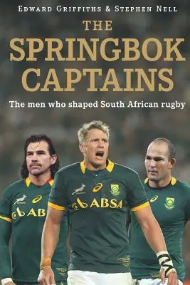 Les capitaines Springbok - The Springbok Captains