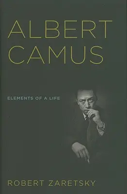 Albert Camus : Éléments d'une vie - Albert Camus: Elements of a Life
