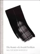 La beauté d'un problème social : photographie, autonomie, économie - The Beauty of a Social Problem: Photography, Autonomy, Economy