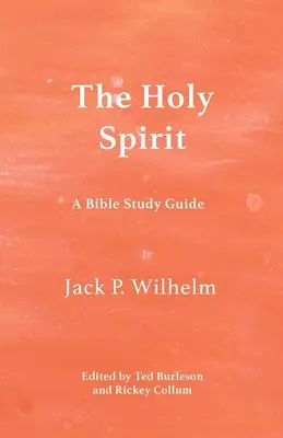 Le Saint-Esprit : Guide d'étude biblique - The Holy Spirit: A Bible Study Guide