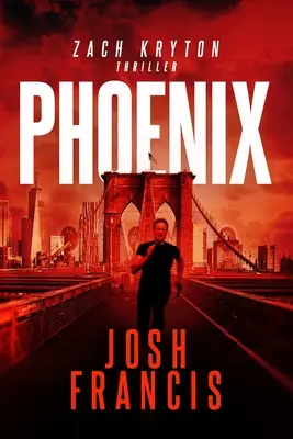 Phoenix : La série d'introduction de Zach Kryton, livre 3 - Phoenix: The Zach Kryton Introductory Series Book 3