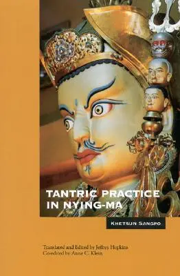 Pratique tantrique à Nying-Ma - Tantric Practice in Nying-Ma
