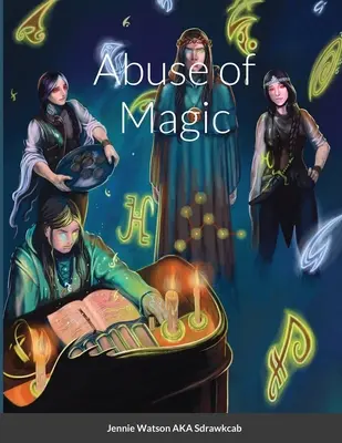 Abus de magie - Abuse of Magic