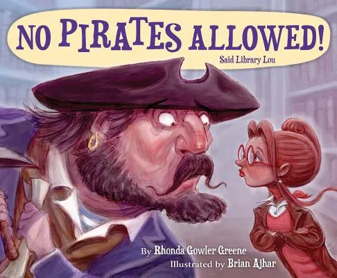 Les Pirates ne sont pas admis Bibliothèque Lou - No Pirates Allowed Said Library Lou