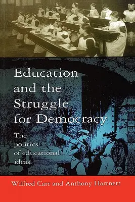 L'éducation et la lutte pour la démocratie - Education and the Struggle for Democracy