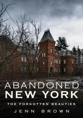 Abandon de New York : Les beautés oubliées - Abandoned New York: The Forgotten Beauties