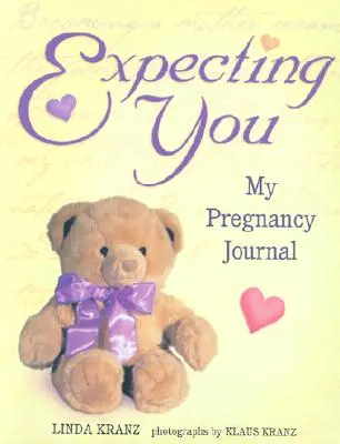 Expecting You : Mon journal de grossesse - Expecting You: My Pregnancy Journal