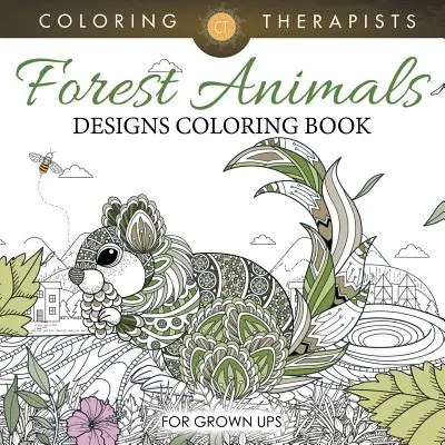 Livre de coloriage pour adultes sur les animaux de la forêt - Forest Animals Designs Coloring Book For Grown Ups