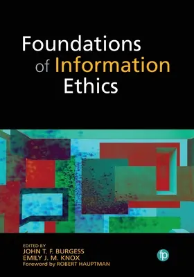 Fondements de l'éthique de l'information - Foundations of Information Ethics