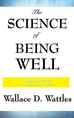 La science du bien-être - The Science of Being Well