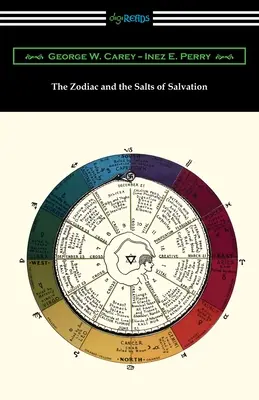 Le zodiaque et les sels du salut - The Zodiac and the Salts of Salvation