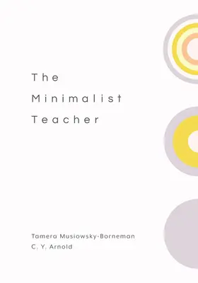 L'enseignant minimaliste - The Minimalist Teacher