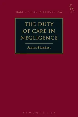 Le devoir de diligence en cas de négligence - The Duty of Care in Negligence