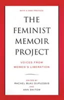 Le projet des mémoires féministes : Les voix de la libération des femmes - The Feminist Memoir Project: Voices from Women's Liberation